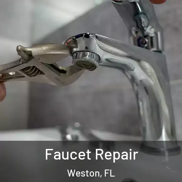  Faucet Repair Weston, FL