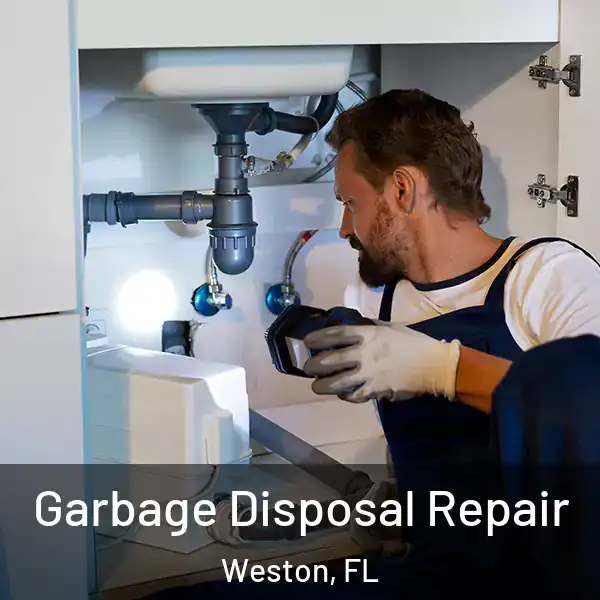  Garbage Disposal Repair Weston, FL