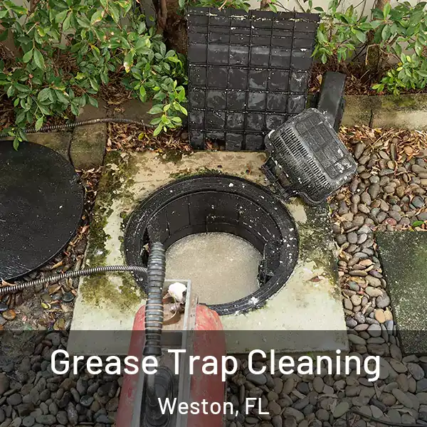 Grease Trap Cleaning Weston, FL