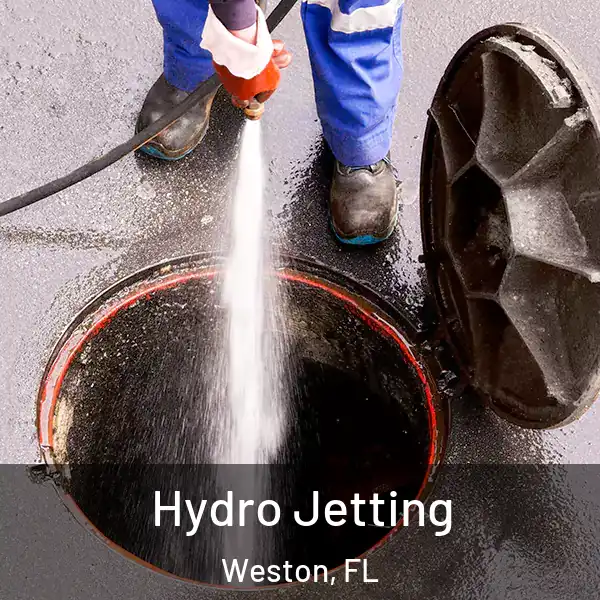  Hydro Jetting Weston, FL