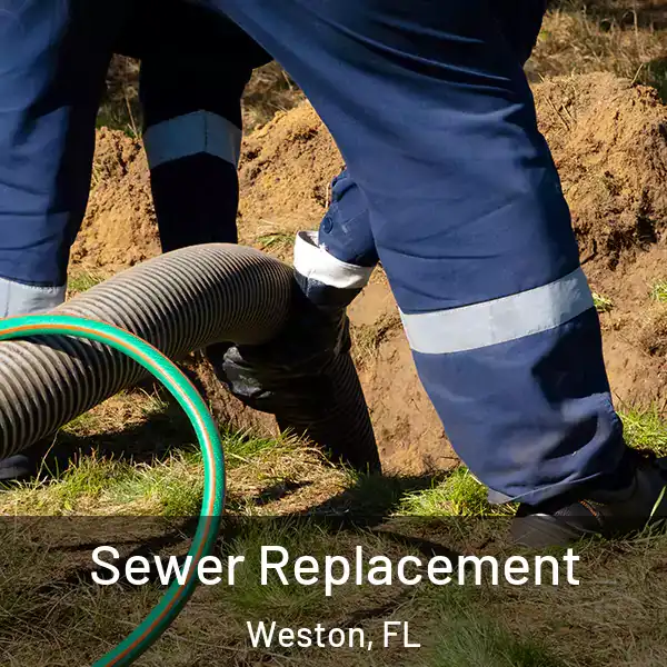  Sewer Replacement Weston, FL
