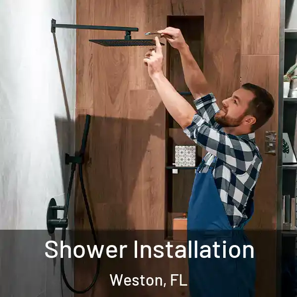  Shower Installation Weston, FL