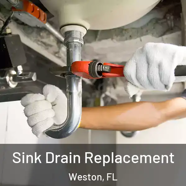  Sink Drain Replacement Weston, FL