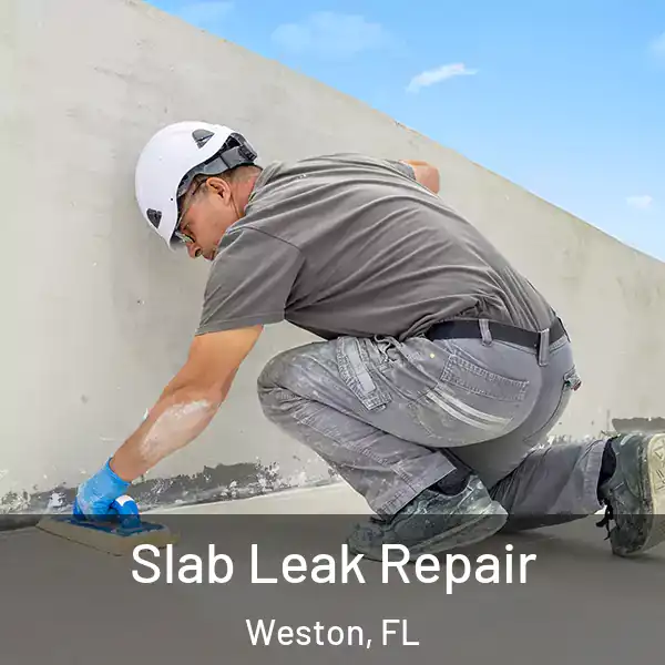  Slab Leak Repair Weston, FL